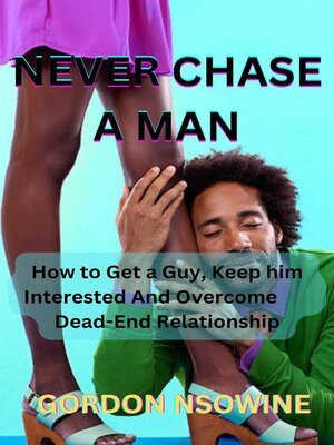 cover image of Never Chase a Man